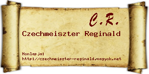 Czechmeiszter Reginald névjegykártya